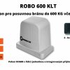 ROBO600KLT - sada pohonu ROBO600 pro bránu do hmotnosti 600 kg